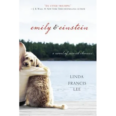 Emily & Einstein: A Novel of Second Chances