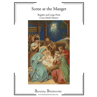 Scene at the Manger Cross Stitch Pattern: Regular and Large Print Cross Stitch Chart