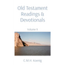Old Testament Readings & Devotionals: Volume 9