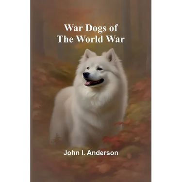 War Dogs of the World War