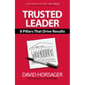 Trusted Leader: 8 Pillars That Drive Results