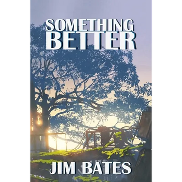Something Better