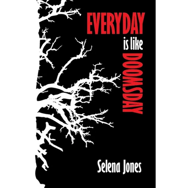 Every Day is Like Doomsday