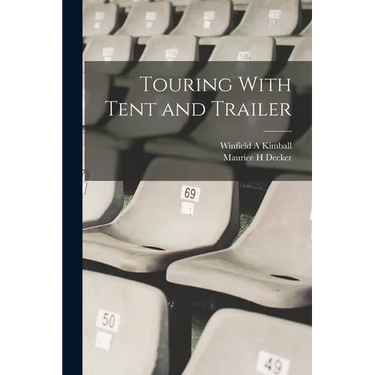 Touring With Tent and Trailer