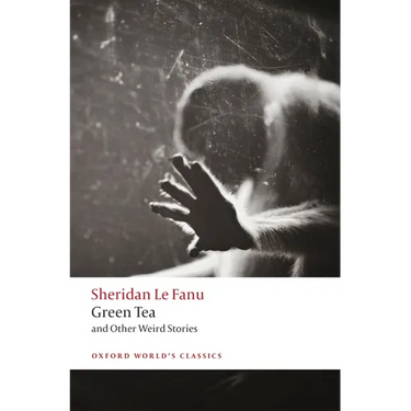 Green Tea: And Other Weird Stories