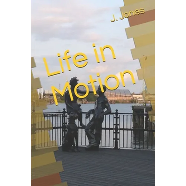 Life in Motion