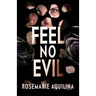 Feel No Evil