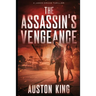 The Assassin's Vengeance: CIA Assassin