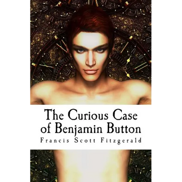 The Curious Case of Benjamin Button