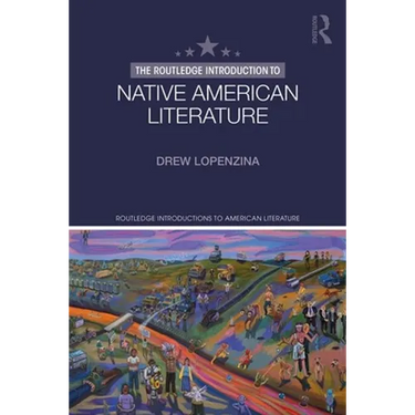 The Routledge Introduction to Native American Literature