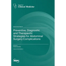 Preventive, Diagnostic and Therapeutic Strategies for Abdominal Surgery Complications