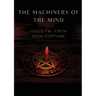 The Machinery of the Mind