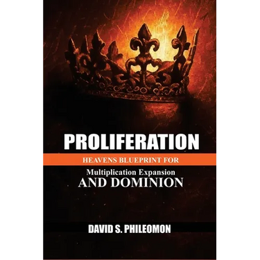 Proliferation: Heaven's Blueprint for Multiplication expansion and Dominion