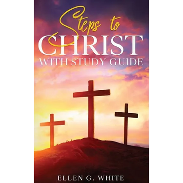 Steps to Christ: With Study Guide