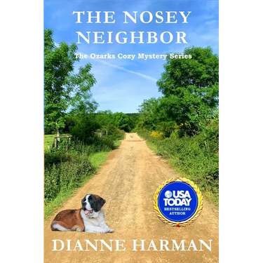 The Nosey Neighbor: The Ozarks Cozy Mystery Series