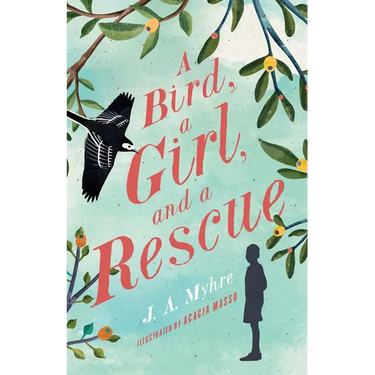 A Bird, a Girl, and a Rescue: The Rwendigo Tales Book Two