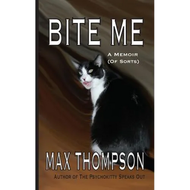 Bite Me: A Memoir (of Sorts)