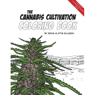 The Cannabis Cultivation Coloring Book