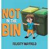 Not in the Bin