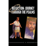 Reflection: Journey Through the Psalms