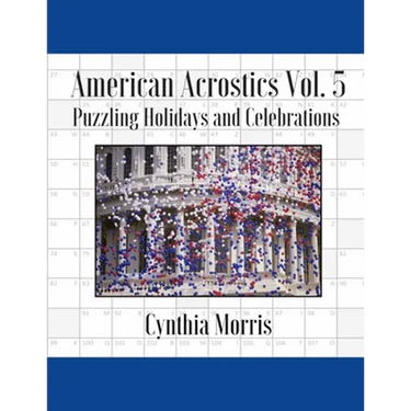 American Acrostics Volume 5: Puzzling Holidays and Celebrations