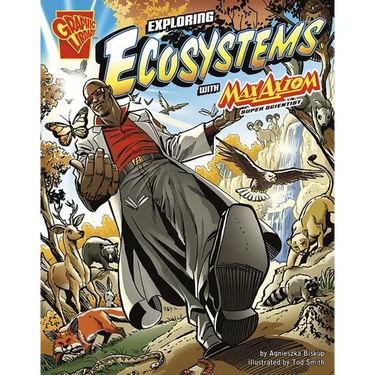 Exploring Ecosystems with Max Axiom, Super Scientist