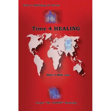 Time 4 Healing: Make it Make Sense