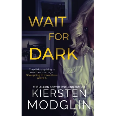 Wait for Dark