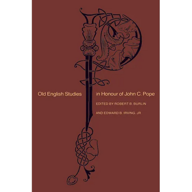 Old English Studies in Honour of John C. Pope