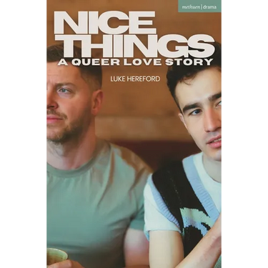 Nice Things: A Queer Love Story
