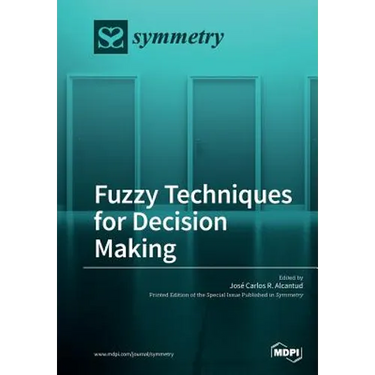 Fuzzy Techniques for Decision Making