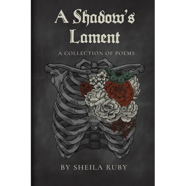 A Shadow's Lament: A Collection of Poems