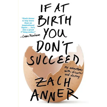 If at Birth You Don't Succeed
