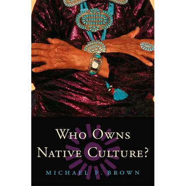Who Owns Native Culture?