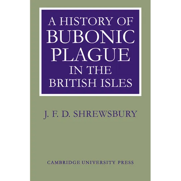 A History of Bubonic Plague in the British Isles