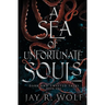 A Sea of Unfortunate Souls