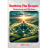 Earthing The Dragon - Glastonbury and the 60's