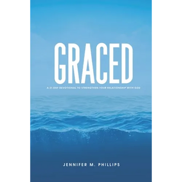 Graced: A 21-Day devotional to strengthen your relationship with God