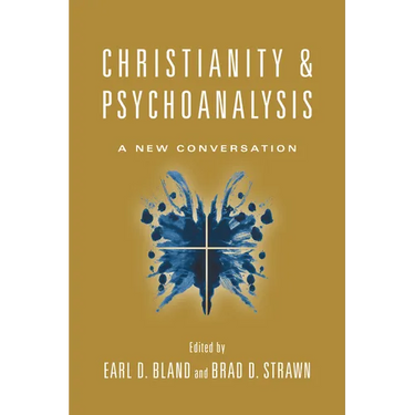 Christianity & Psychoanalysis: A New Conversation