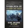 Textbook Special Ops: The Son Tay Raid