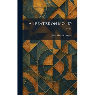 A Treatise on Money