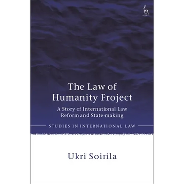 The Law of Humanity Project: A Story of International Law Reform and State-making
