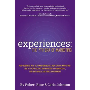 Experiences: The 7th Era of Marketing