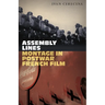 Assembly Lines: Montage in Postwar French Film