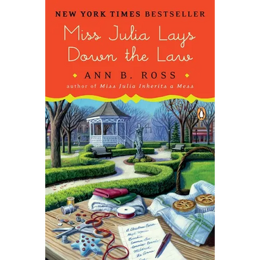 Miss Julia Lays Down the Law: Miss Julia Lays Down the Law: A Novel