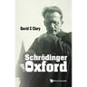 Schrodinger in Oxford