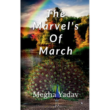 The Marvel's Of March