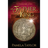 My Father, My King