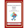 The Best Ever Book of Navy Jokes: Lots and Lots of Jokes Specially Repurposed for You-Know-Who
