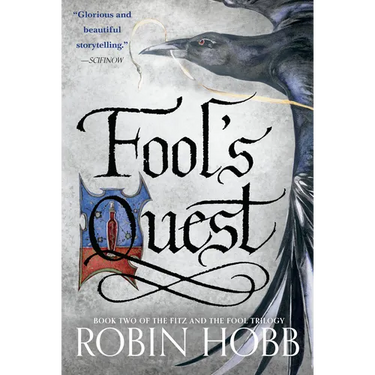 Fool's Quest: Book Two of The Fitz and The Fool Trilogy